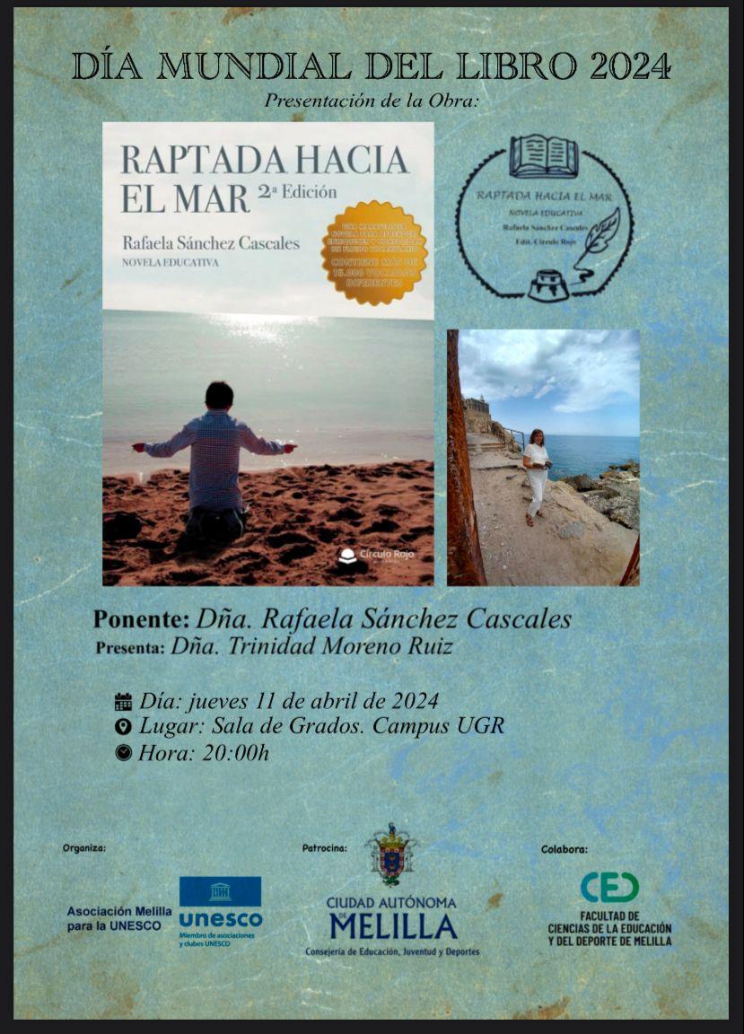 Presentación del libro 'Raptada hacia el mar' con la autora Rafaela Sánchez Cascales