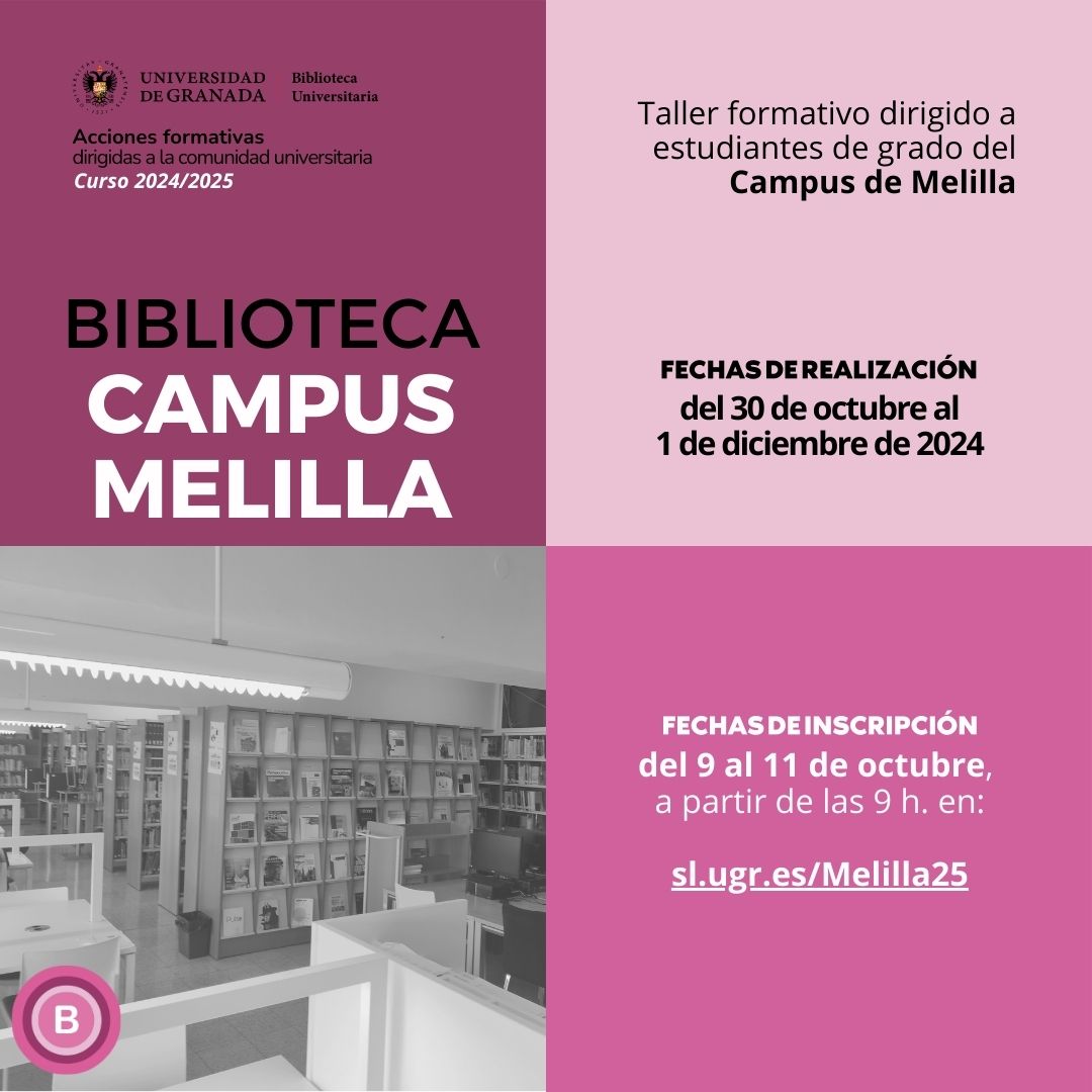 Biblioteca Campus de Melilla: Taller formativo sobre recursos de información. 25ª ed.