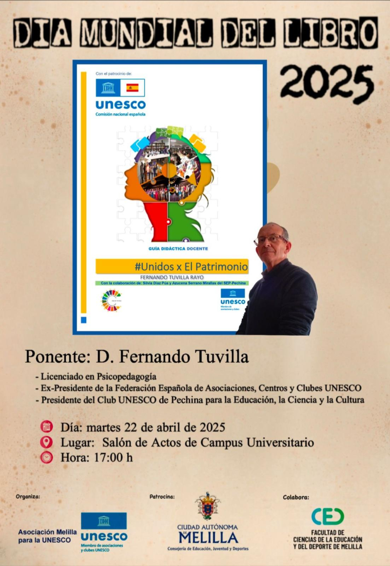 Unesco Melilla organiza la ponencia "Unidos x el patrimonio" por el Día del Libro 2025 Unesco Melilla organiza la ponencia "Unidos x el patrimonio" por el Día del Libro 2025