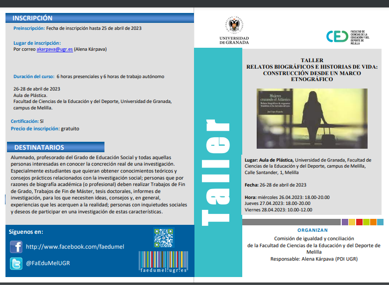 Taller 'Relatos biográficos e historias de vida: construcción desde un marco etnográfico' Taller 'Relatos biográficos e historias de vida: construcción desde un marco etnográfico'