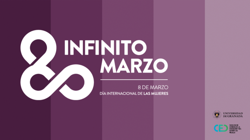 Infinito Marzo por la igualdad, en la UGR todos los días son 8M Infinito Marzo por la igualdad, en la UGR todos los días son 8M