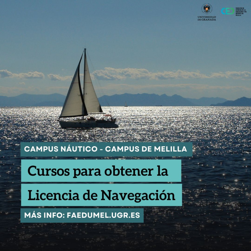 Cursos para Licencia de Navegación en el Campus de Melilla Cursos para Licencia de Navegación en el Campus de Melilla